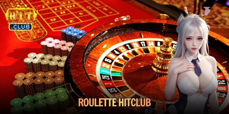 Roulette Hitclub Và Sức Hút Từ Vòng Quay May Mắn